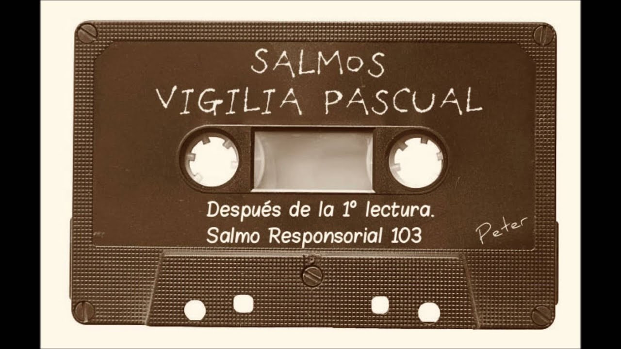 salmo 1  / Envía tu Espíritu Señor y repuebla la faz de la tierra.