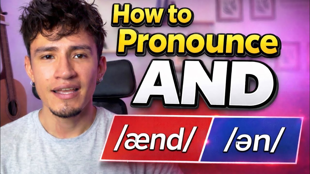 Cómo pronunciar la palabra ‘And’ en Inglés