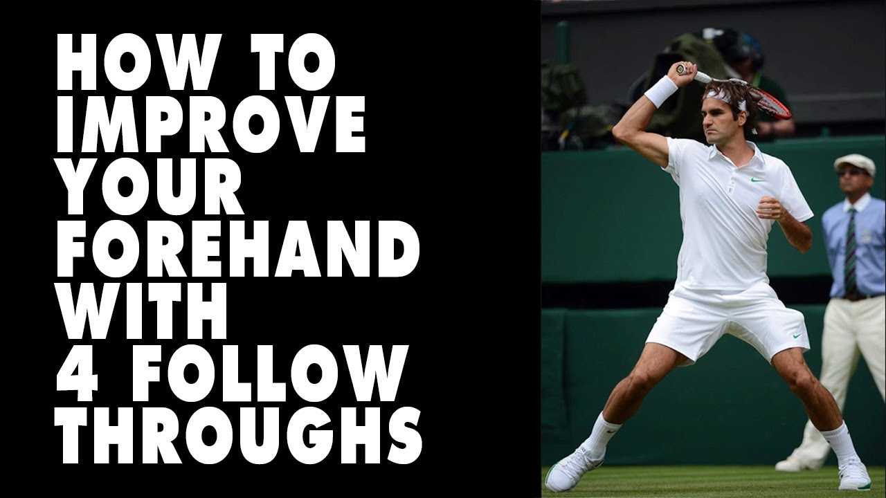 How To Improve Your Forehand With 4 Key Follow Throughs 🔑 Tennis Lesson