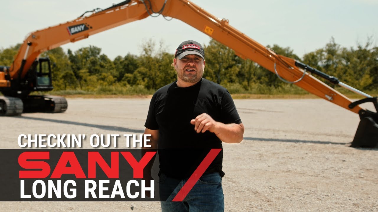 Discover The Power Of The SANY SY265C Long Reach!