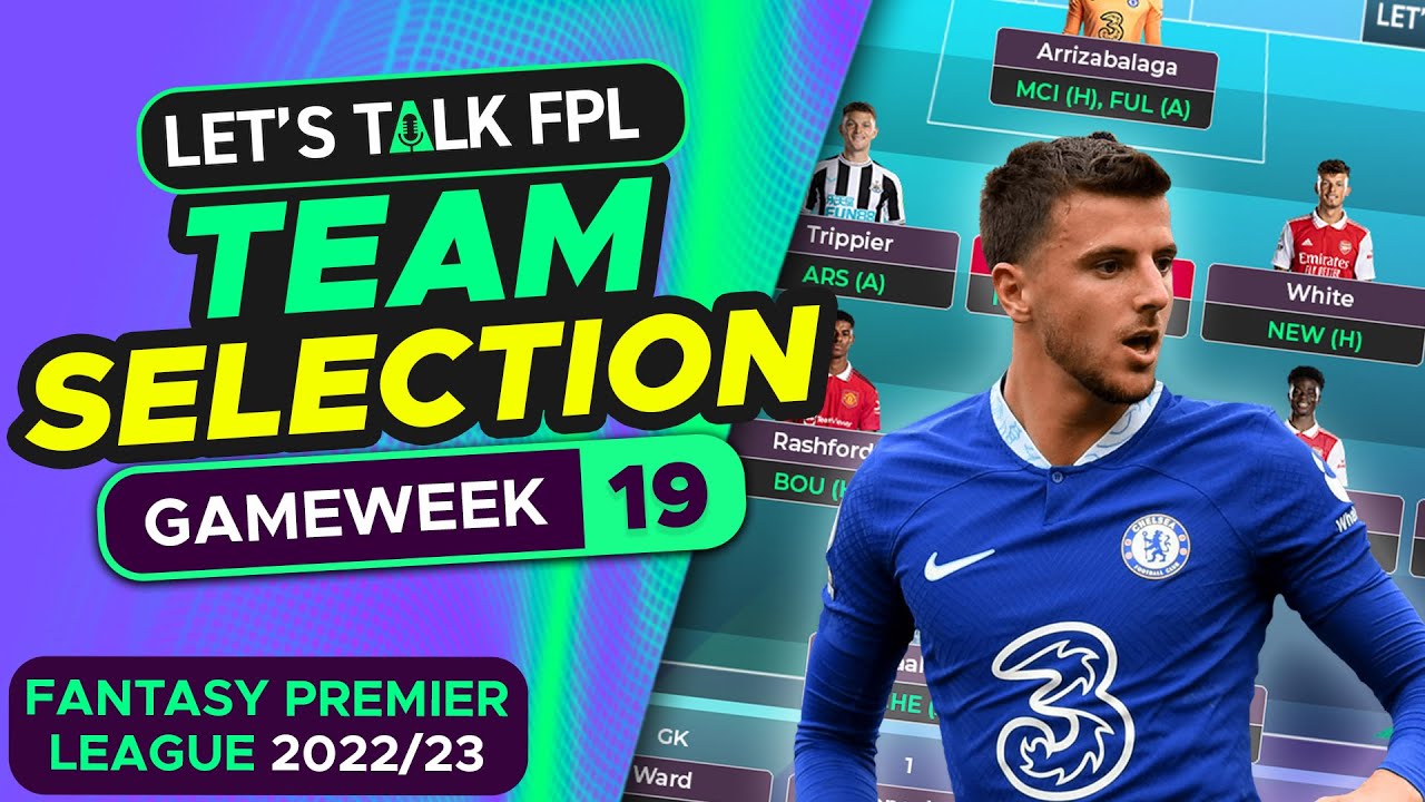 FPL TEAM SELECTION DOUBLE GAMEWEEK 19 | FANTASY PREMIER LEAGUE 2022/23 TIPS