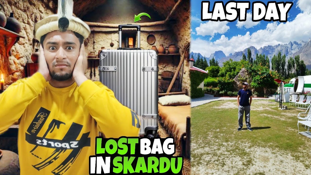 ROOM KEYS & BAG LOST IN SKARDU 😨| Last Day In Skardu 😔| Rizwan Ishrat Vlogs