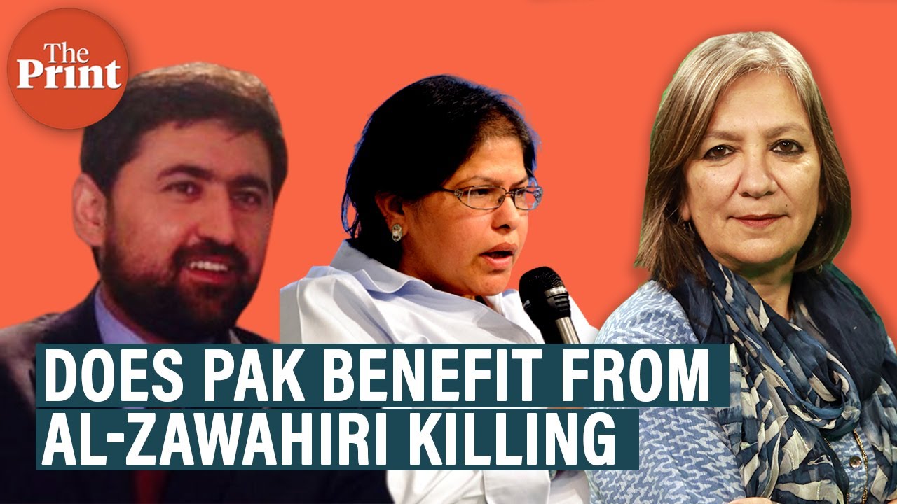 Who benefits from the killing of Al Qaeda leader Al-Zawahiri in Kabul, Pakistan or Taliban regime