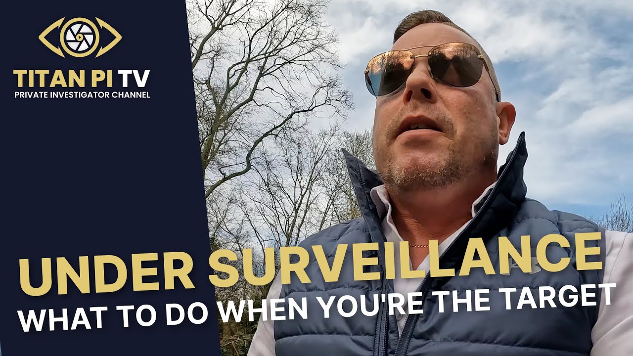 Under Surveillance: What to Do If You're the Target