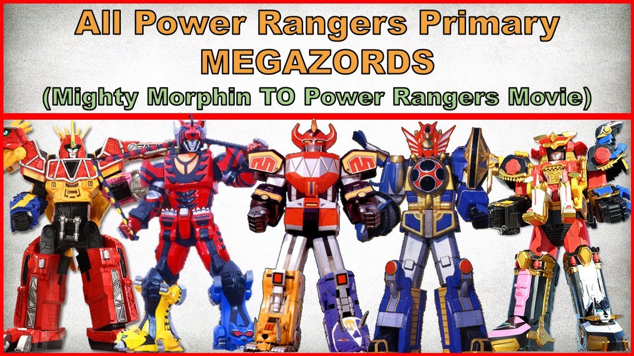 All Power Rangers Primary Mega Zords|Power Rangers Mighty Morphin To Power Rangers Movie(1993-2017)