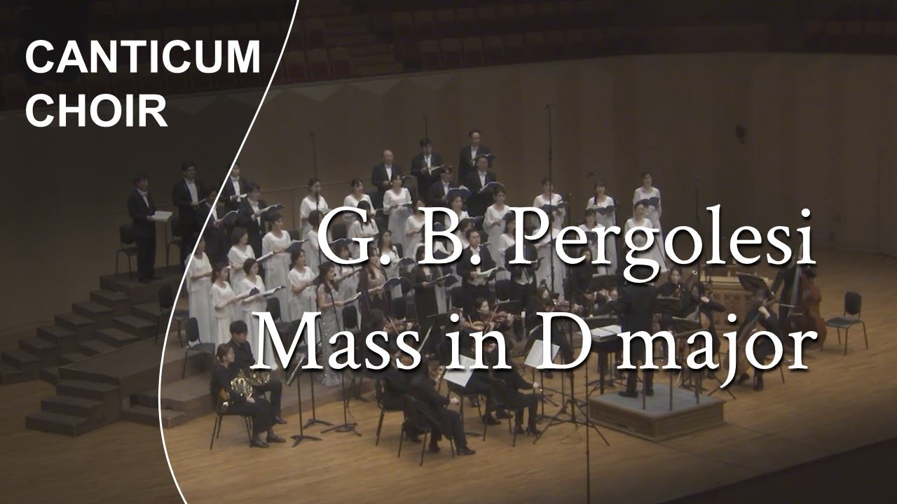 G. B. Pergolesi - Mass in D major 페르골레지 미사 D장조 | 지휘 서광태 Kwangte Su