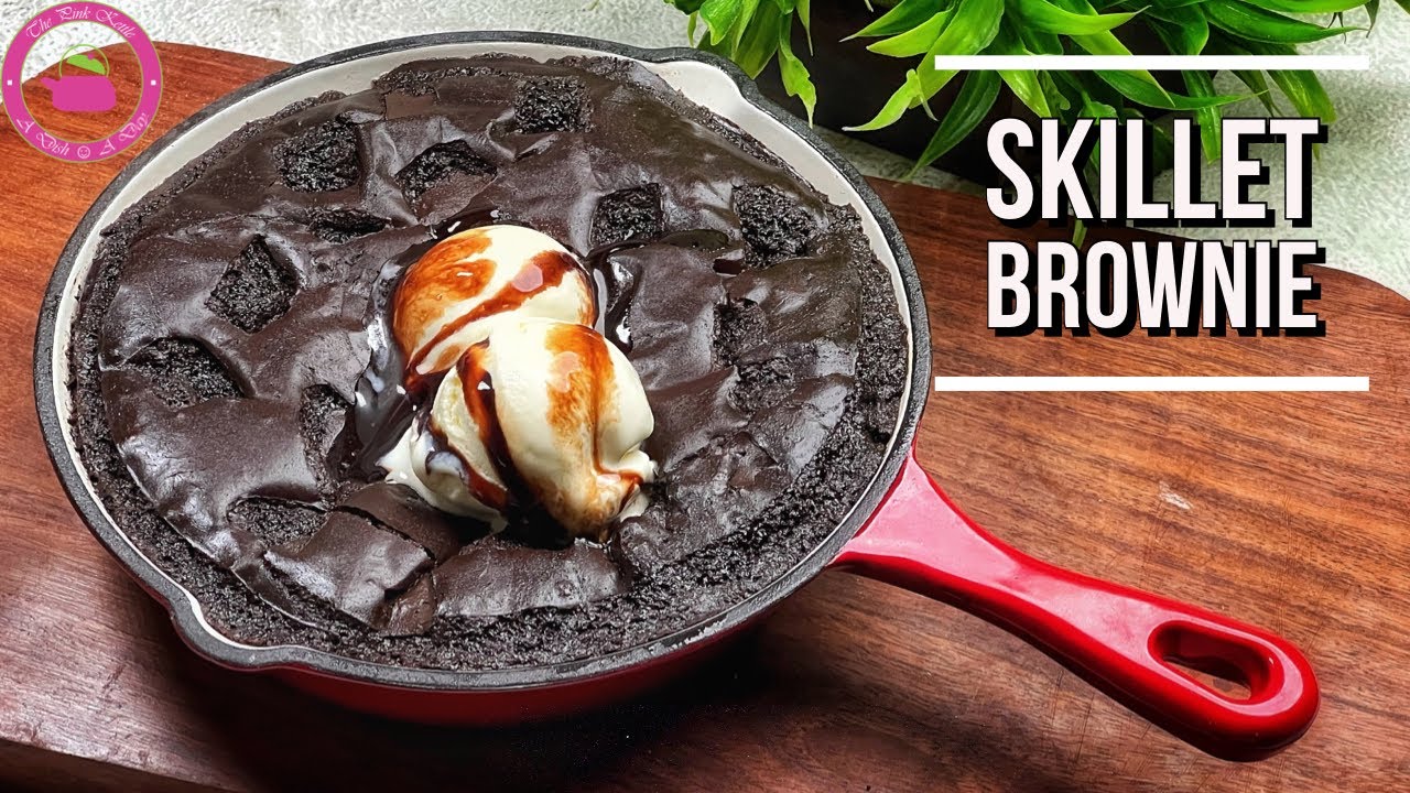 One Pot Skillet Brownie | How to Make THE SOFTEST & FUDGIEST BROWNIE | Cast Iron Skillet Brownie