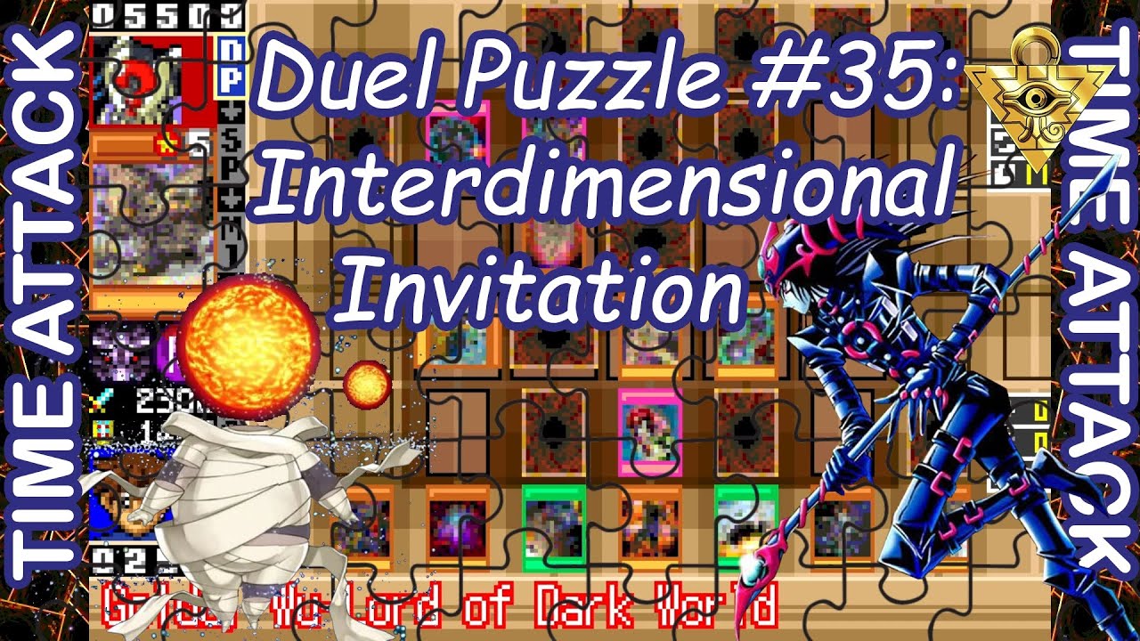 Yu-Gi-Oh! Ultimate Masters: WCT 2006 - Duel Puzzle #35 TA - Interdimensional Invitation - 0:02:11:16