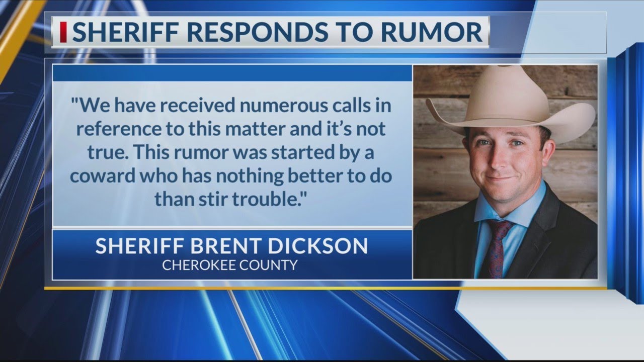 Cherokee County Sheriff debunks arrest rumors