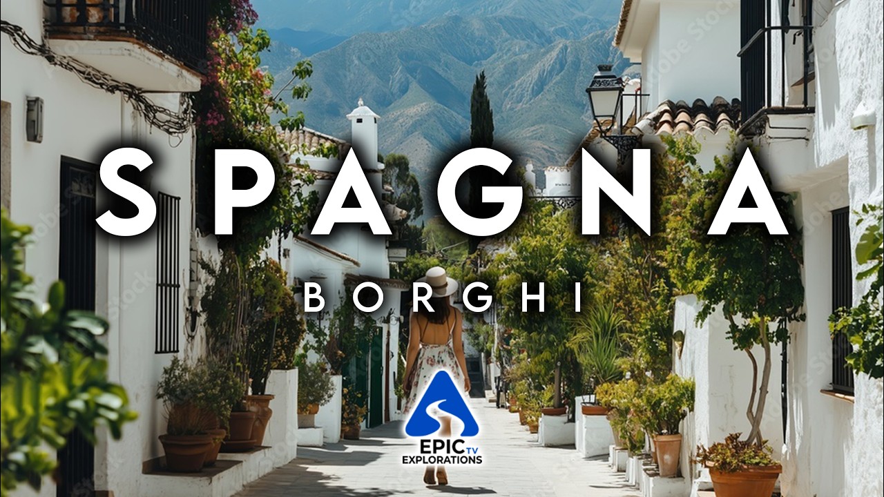 I Borghi Più Belli di Spagna | 4K Guida di Viaggio