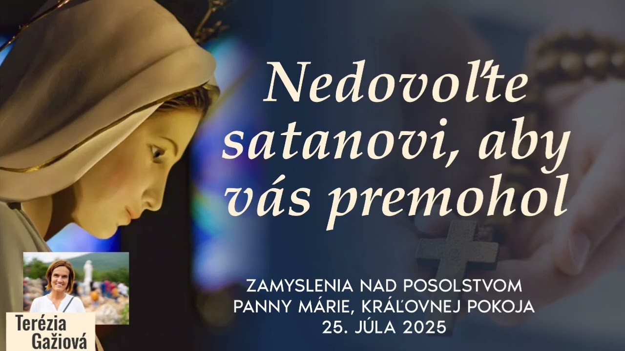 Zvuková nahrávka zamyslenia nad posolstvom z 25. júla 2025