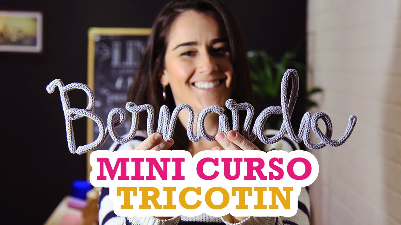 Mini Curso de TRICOTIN  Passo a passo | Abertura