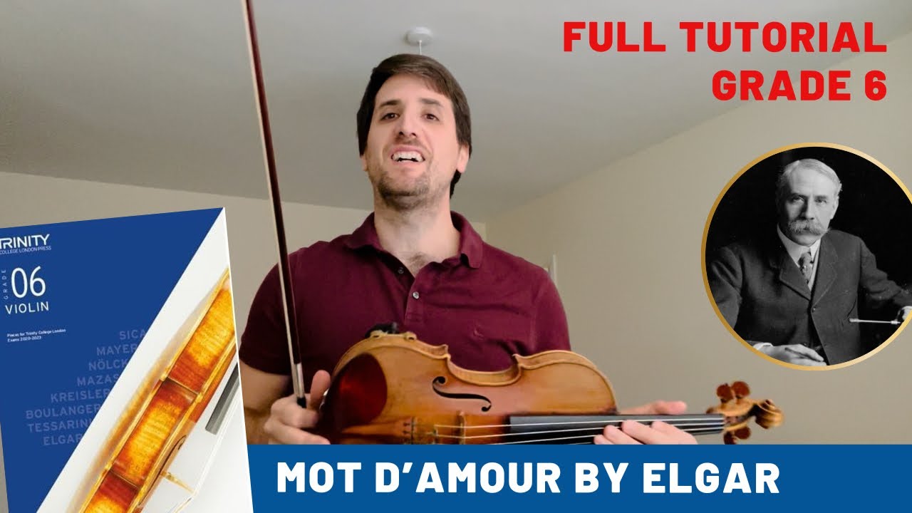 Mot d’Amour by Elgar | Grade 6 Trinity | full tutorial