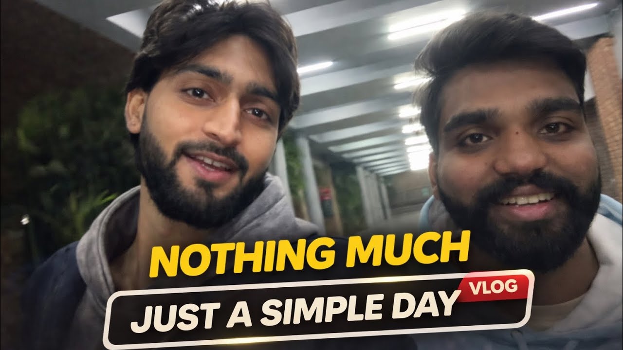 Nothing Much, Just a Simple Day | Day 5😅
