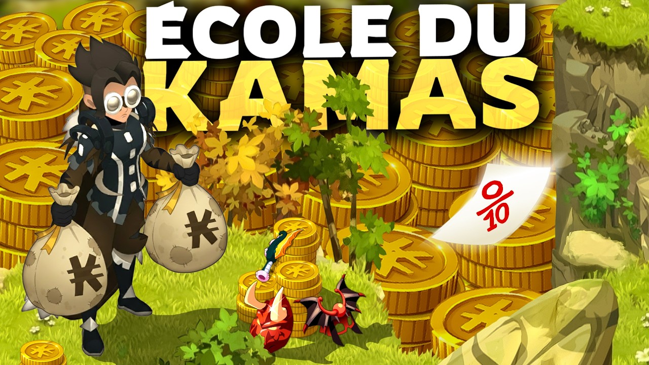 Détruire l'Économie d'un Serveur | l'École du Kamas de DOFUS #9