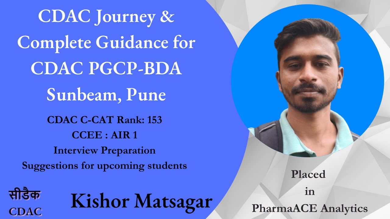 CDAC Journey & Complete Guidance By Kishor Matsagar | PGCP-BDA | Sunbeam, Pune | CCEE AIR 1 |