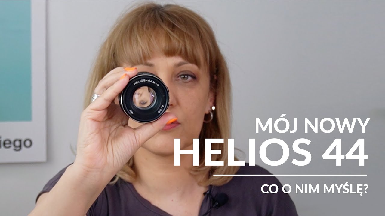 Helios 44. Co o nim sądzę.