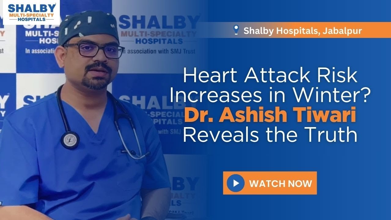 Heart Attack Risk Increases in Winter? Dr. Ashish Tiwari Reveals the Truth