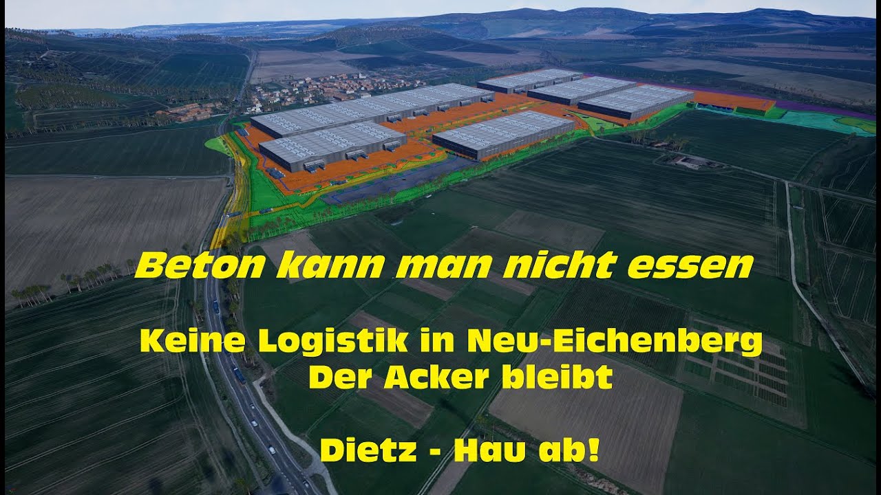 Dietz, bleib uns vom Acker! Keine Logistik in Neu-Eichenberg - Hebenshausen! 3D-Animation
