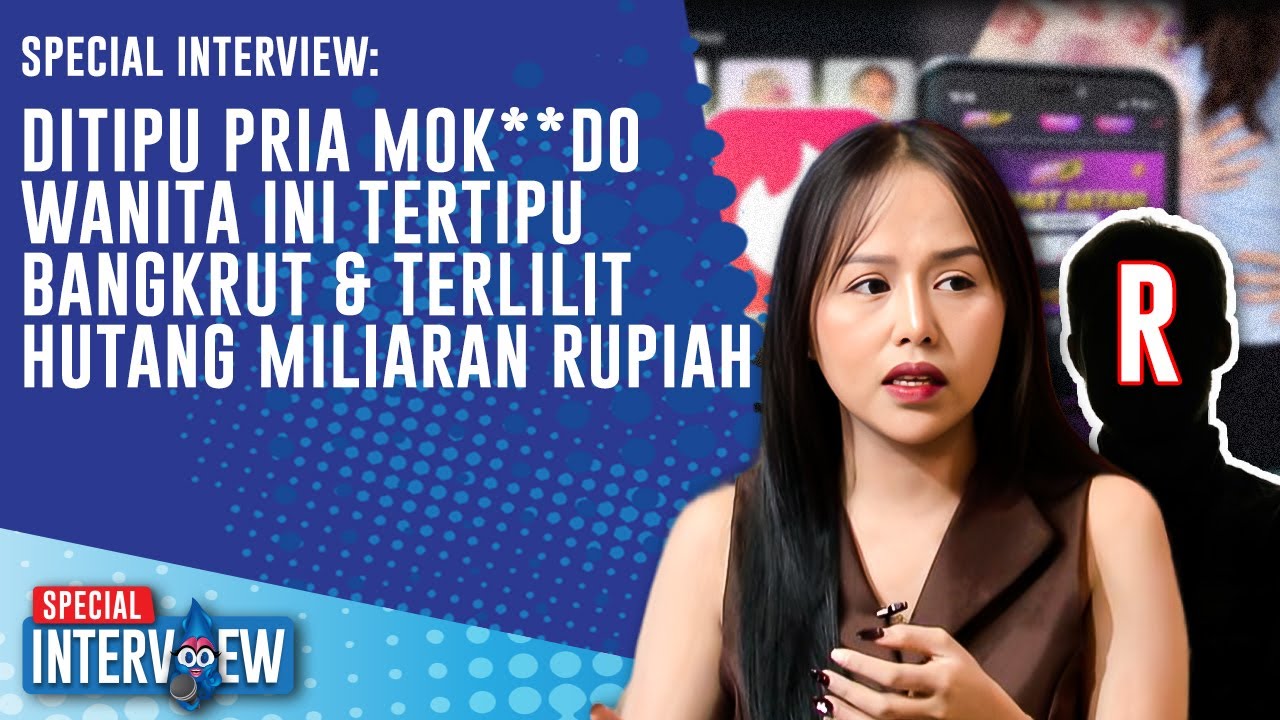SPECIAL INTERVIEW: Bertemu Pasangan Di Aplikasi Dating Selebgram Kaya Ini Tertipu Miliaran Rupiah
