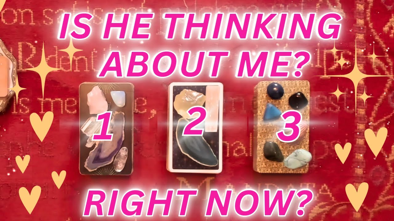 Pick a Card 💖 Is He Thinking About Me Right Now? 💖 TIMELESS LOVE Tarot Reading