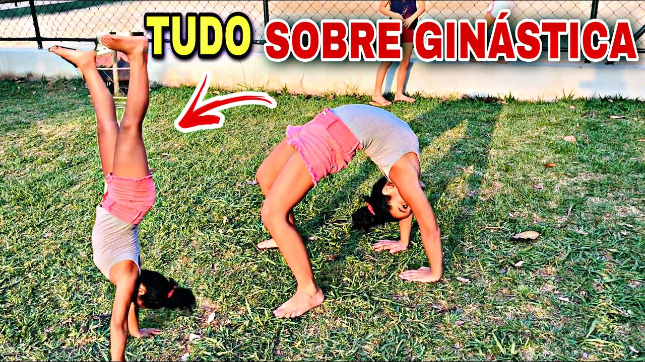 GINÁSTICA O QUE SABEMOS AINDA - Irmãs na ReaL