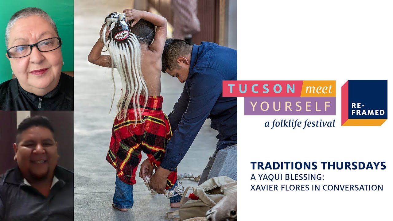 Traditions Thursdays: A Yaqui Blessing: Xavier Flores in Conversation