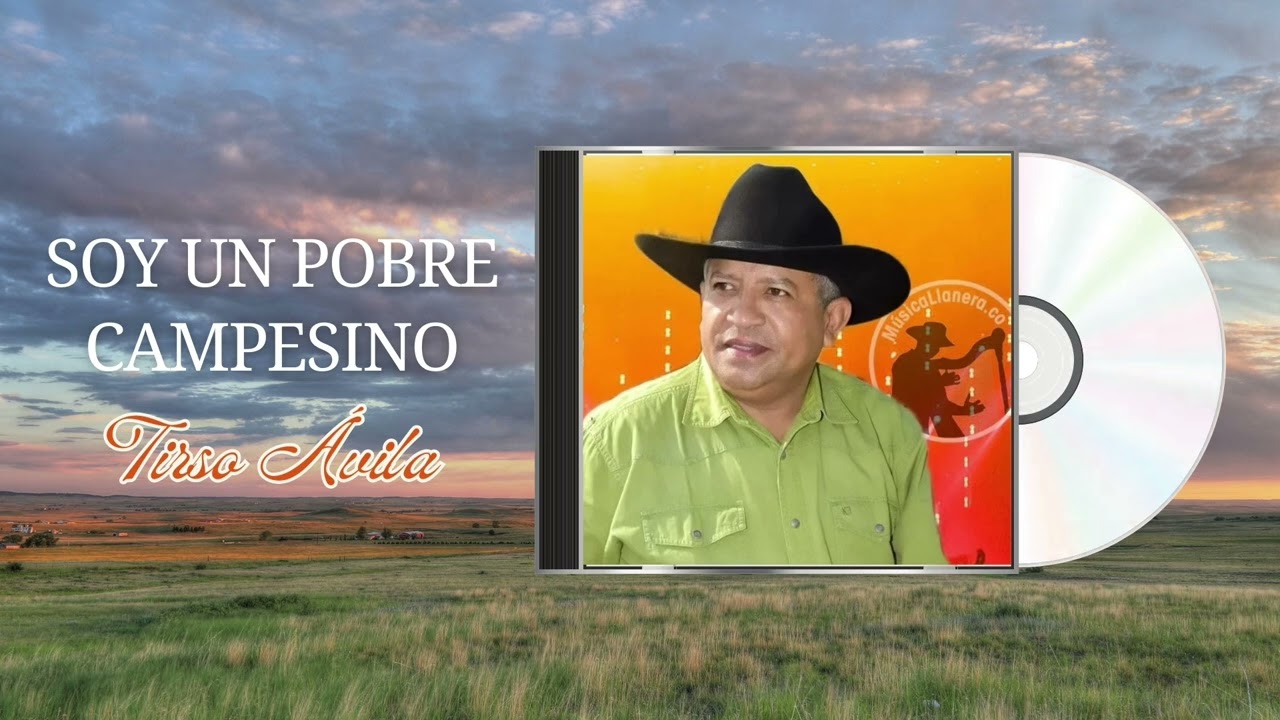 Tirso Ávila - Soy Un Pobre Campesino (Audio Oficial) | Música Llanera Auténtica