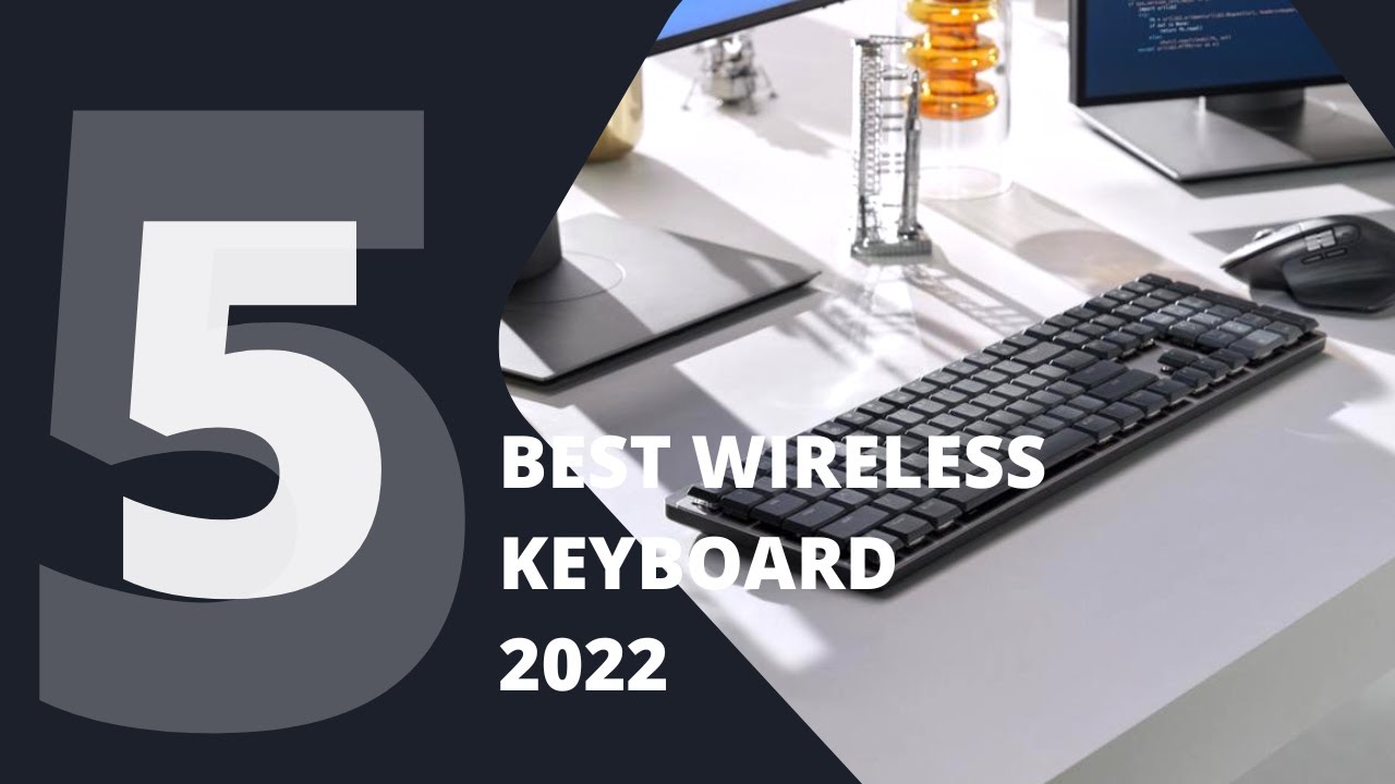 TOP 5 BEST WIRELESS KEYBOARD IN 2022