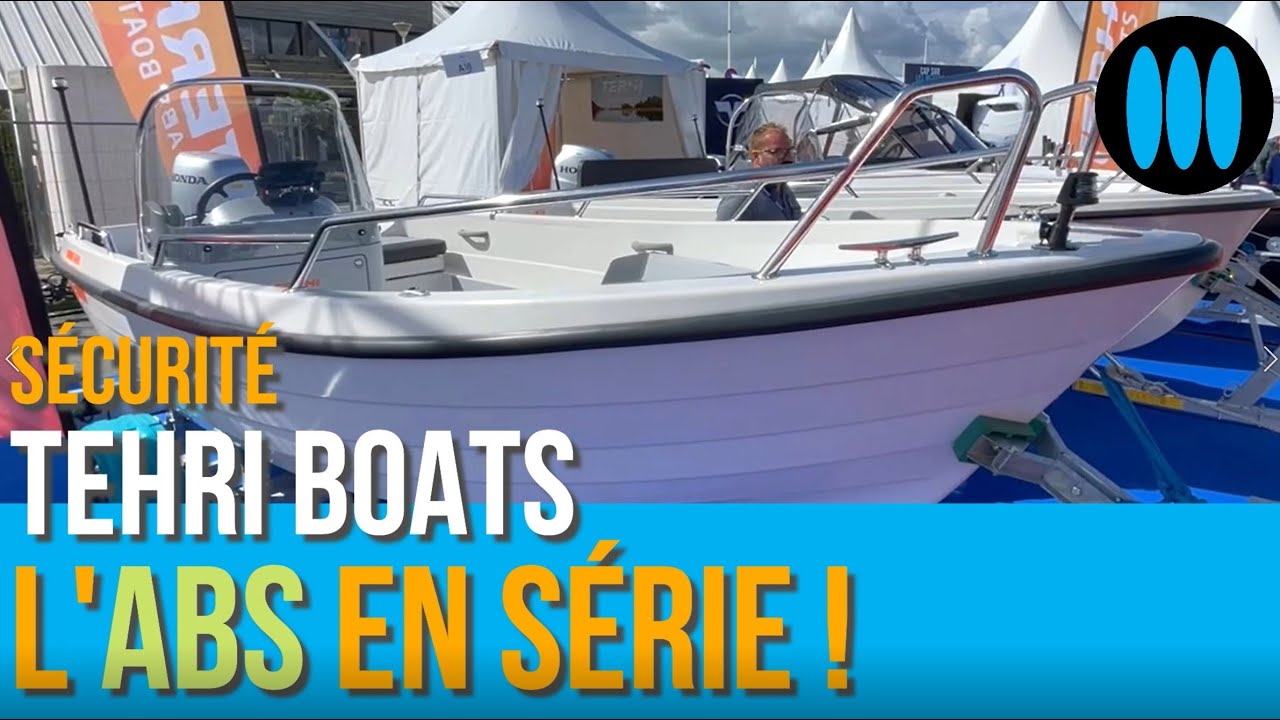 Sécurité à bord - TEHRI BOATS, ABS en série !!