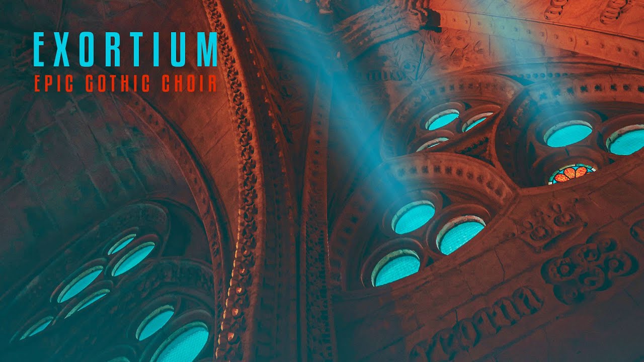 Exortium: Epic Gothic choir ambient