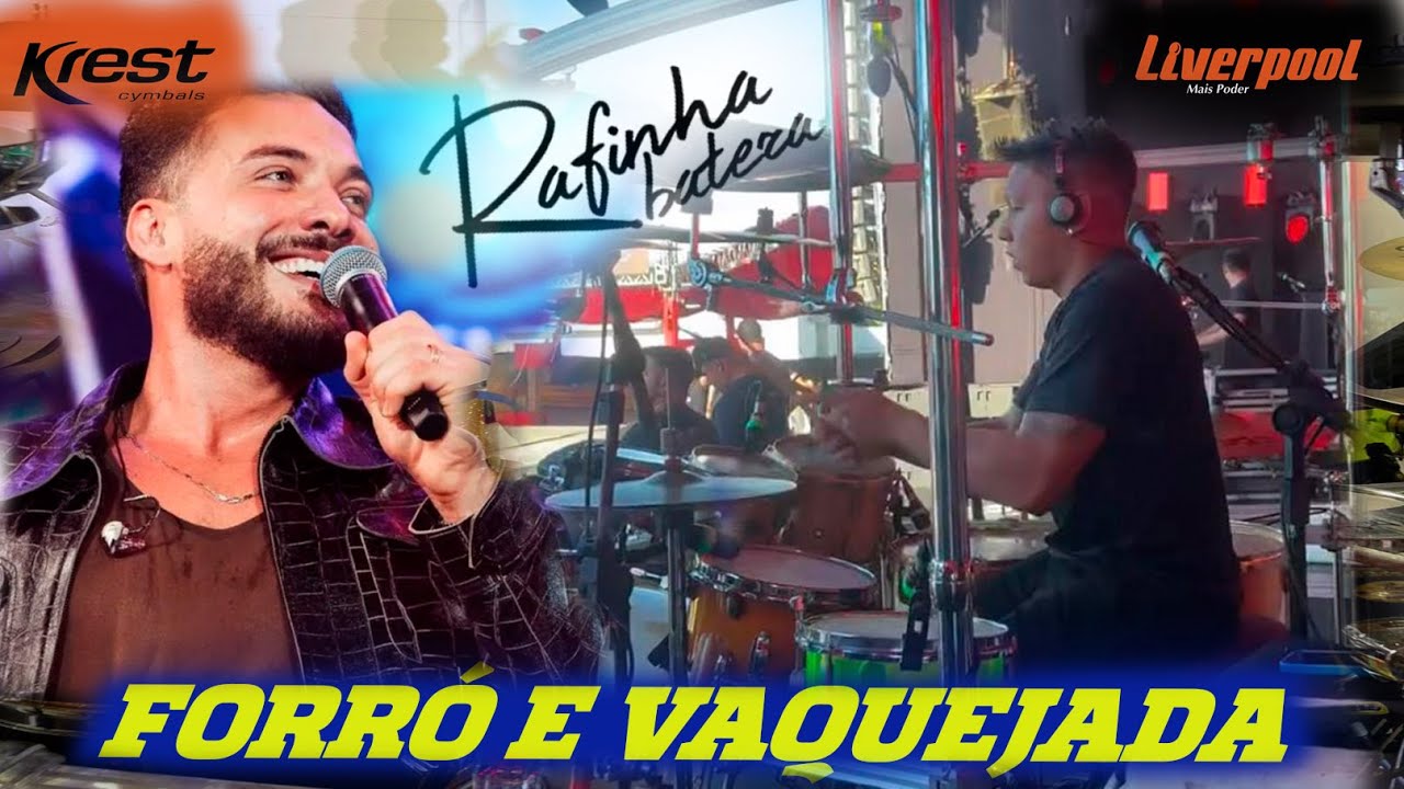 FORRÓ E VAQUEJADA COM RAFINHA NA BATERA.