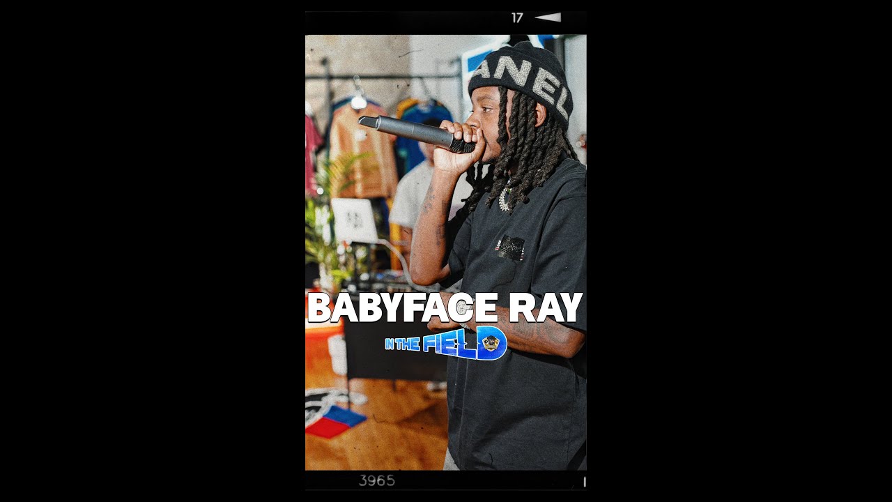 Babyface Ray  - Nice Guy | In The Field Live Performance