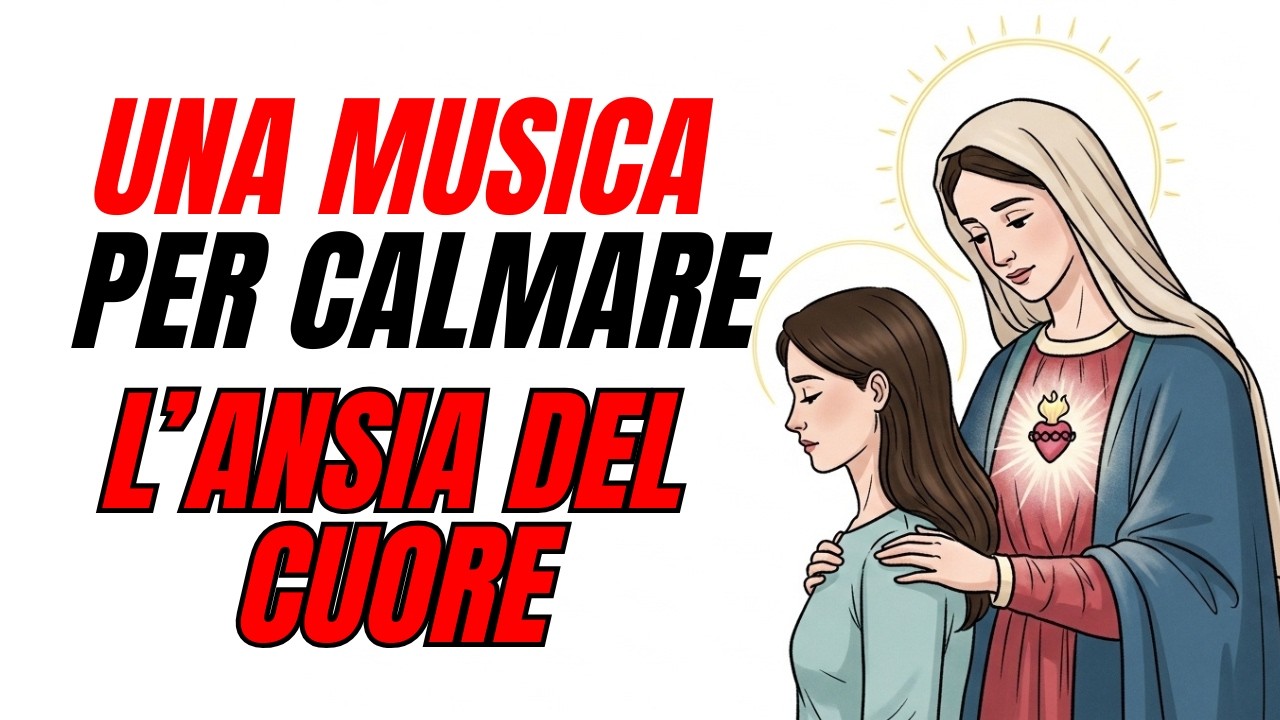 Quando ascolti questa canzone… la Madonna Santissima calma la tua mente