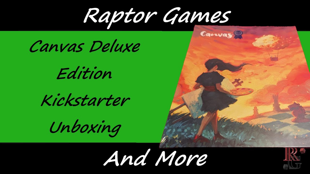 Canvas Kickstarter Deluxe Edition Unboxing