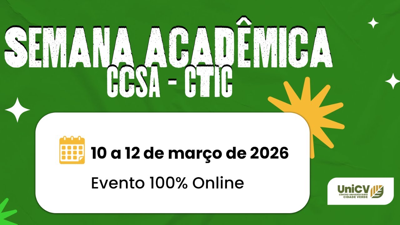 1º SEMANA ACADÊMICA CCSA - CTIC - 12/03
