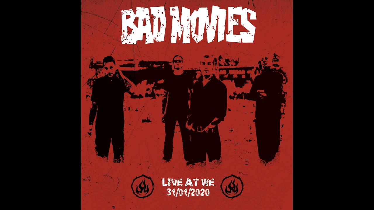 Bad Movies - Γράμμα (live)