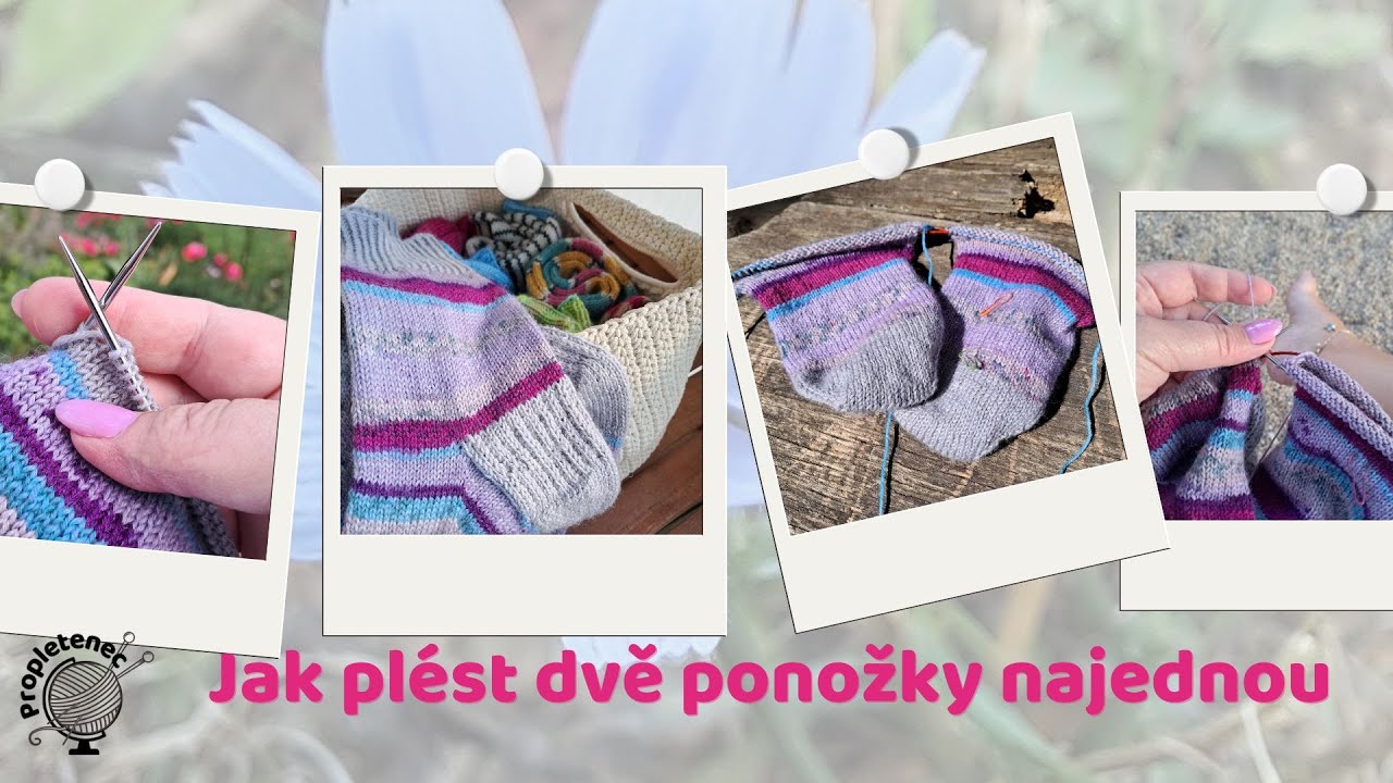 🧦 Jak uplést dvě ponožky najednou | Toe-up, kontrastní špička, pata i patent a turecké nahazování ✨