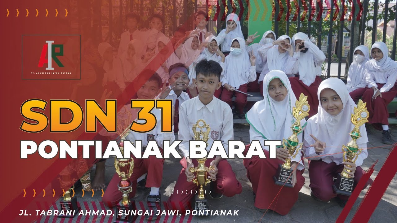Film Dokumenter : Sekolah Dasar Negeri 31 Pontianak Barat