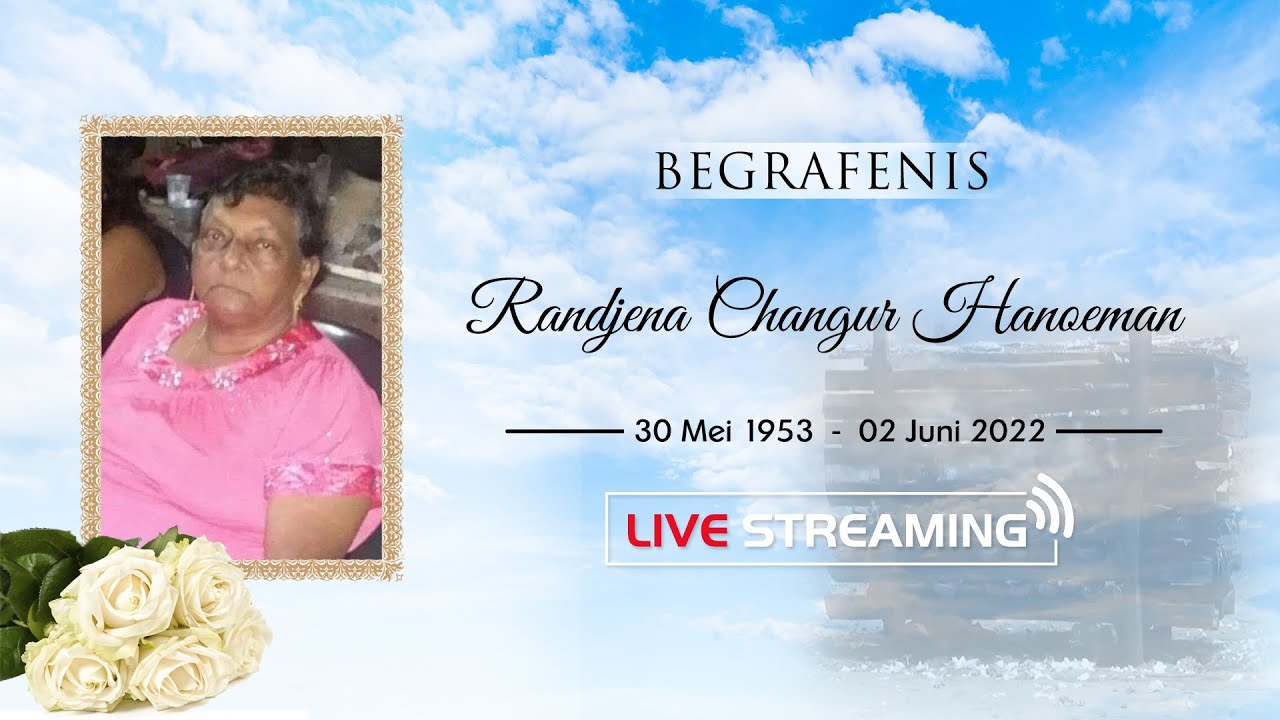 🔴 Live Streaming Begrafenis: Randjena Changur Hanoeman ॐ
