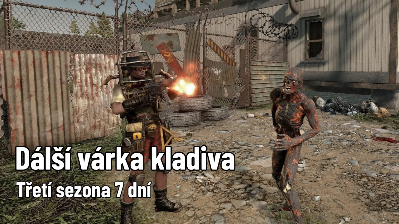 7 Days to Die - Třetí sezona právě začíná ?!?! CZ #1
