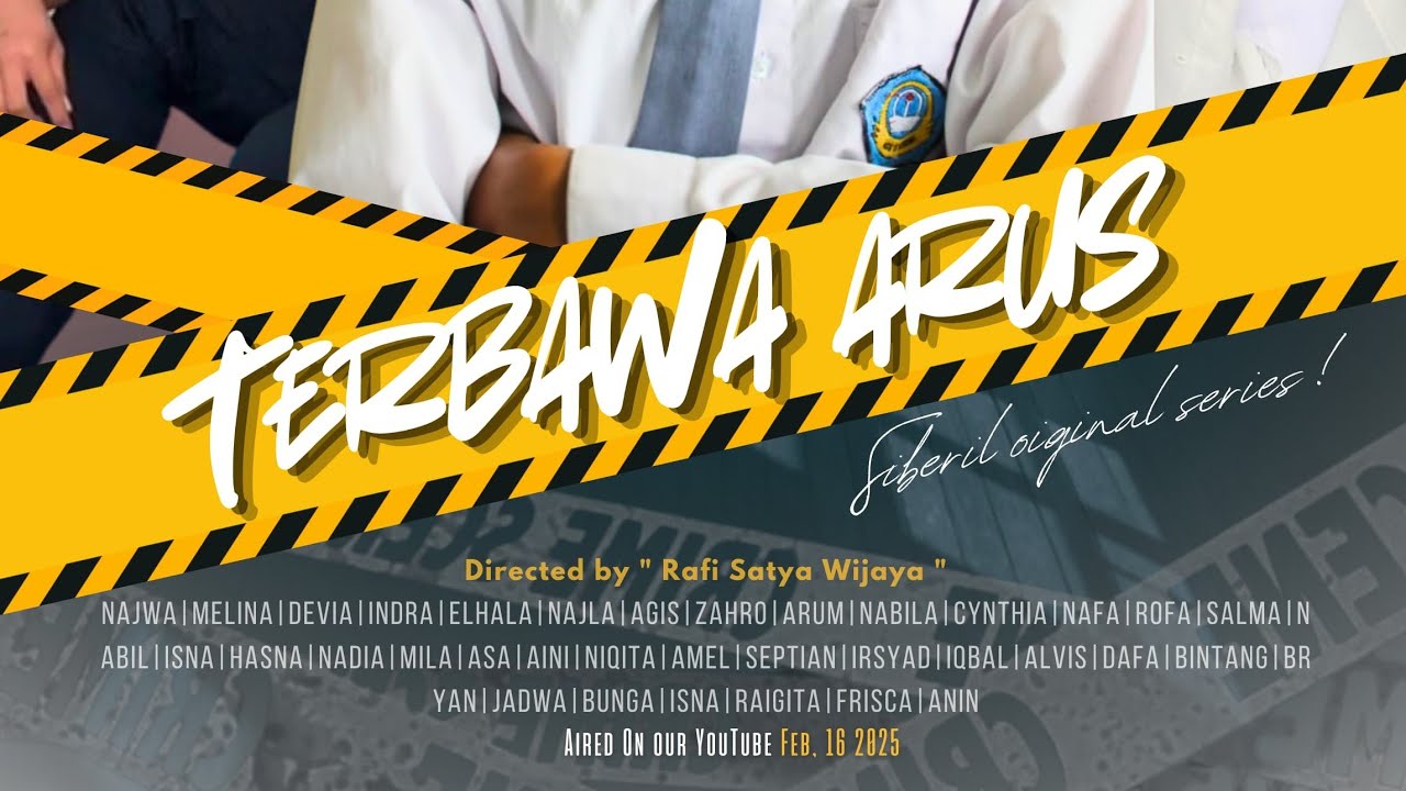 TERBAWA ARUS — P5 (BANGUNLAH JIWA DAN RAGANYA) — MAN 3 KEDIRI 2025