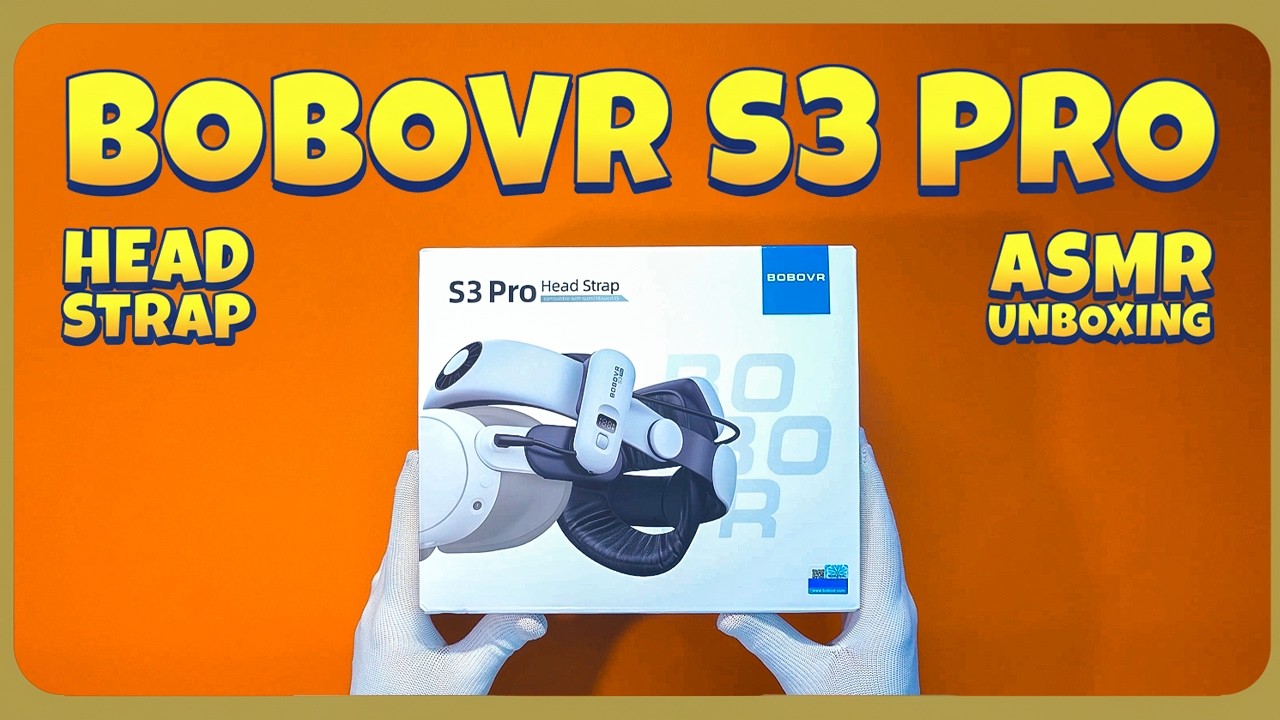 BOBOVR S3 Pro Head Strap - ASMR Unboxing | 4K 2026