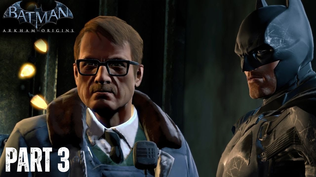 FIRST TIME PLAYING BATMAN: ARKHAM ORIGINS - PART 3 - GOTHAM CITY POLICE DEPARTMENT