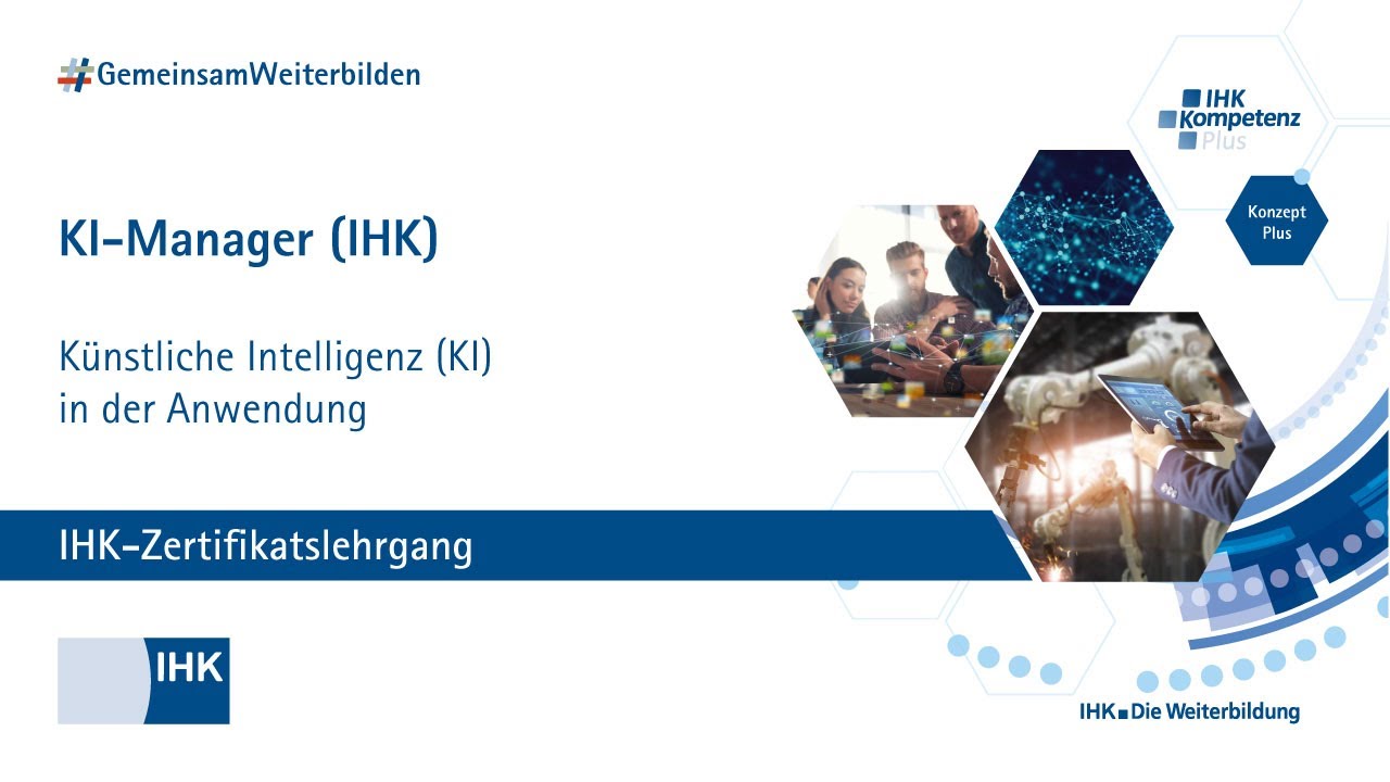 IHK-Zertifikatslehrgang - KI-Manager (IHK) - DIHK-Bildungs-gGmbH