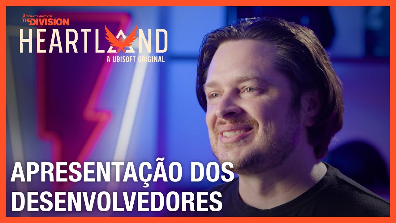 Ubisoft Forward | The Division Heartland: Trailer Apresenta&ccedil;&atilde;o dos Desenvolvedores