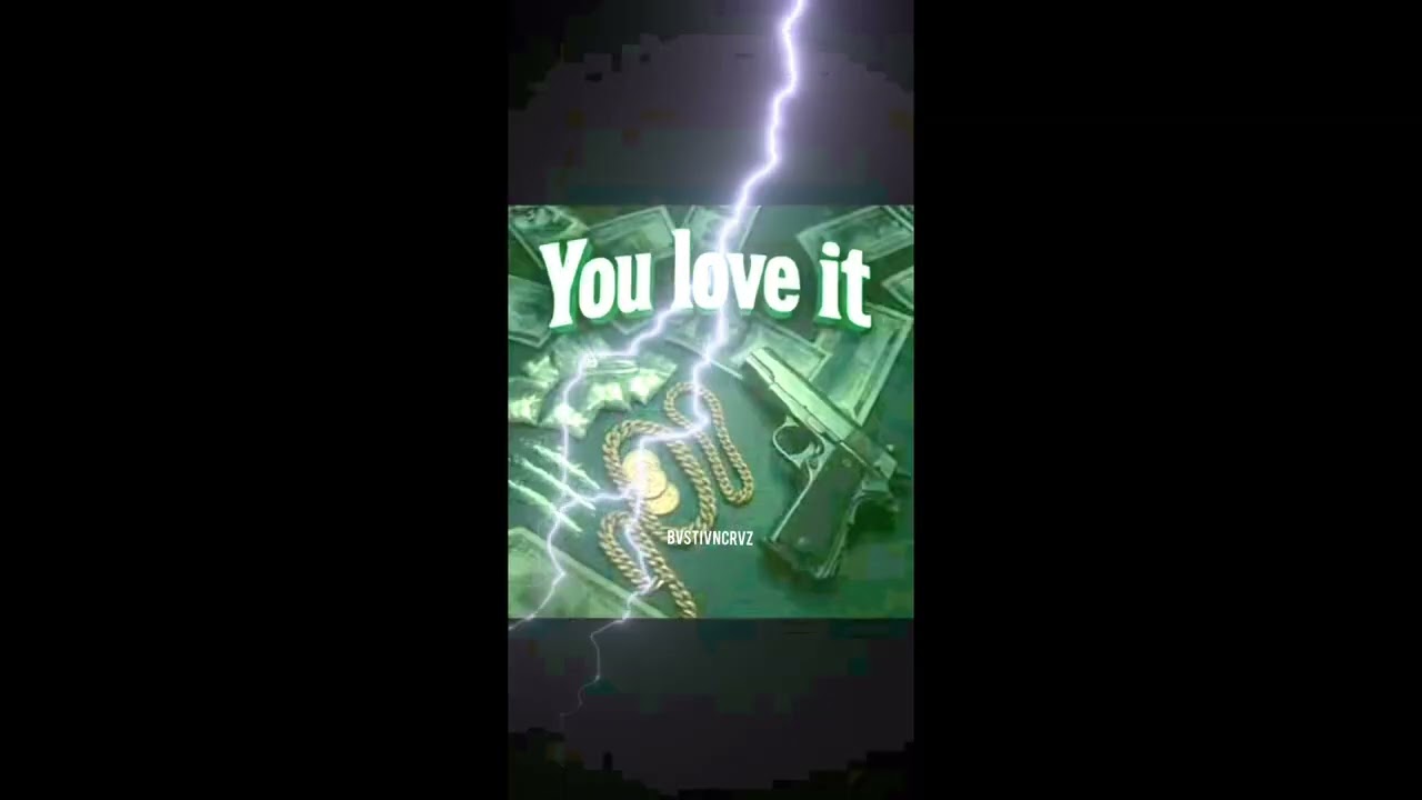You love it - BvstivnCrvz 