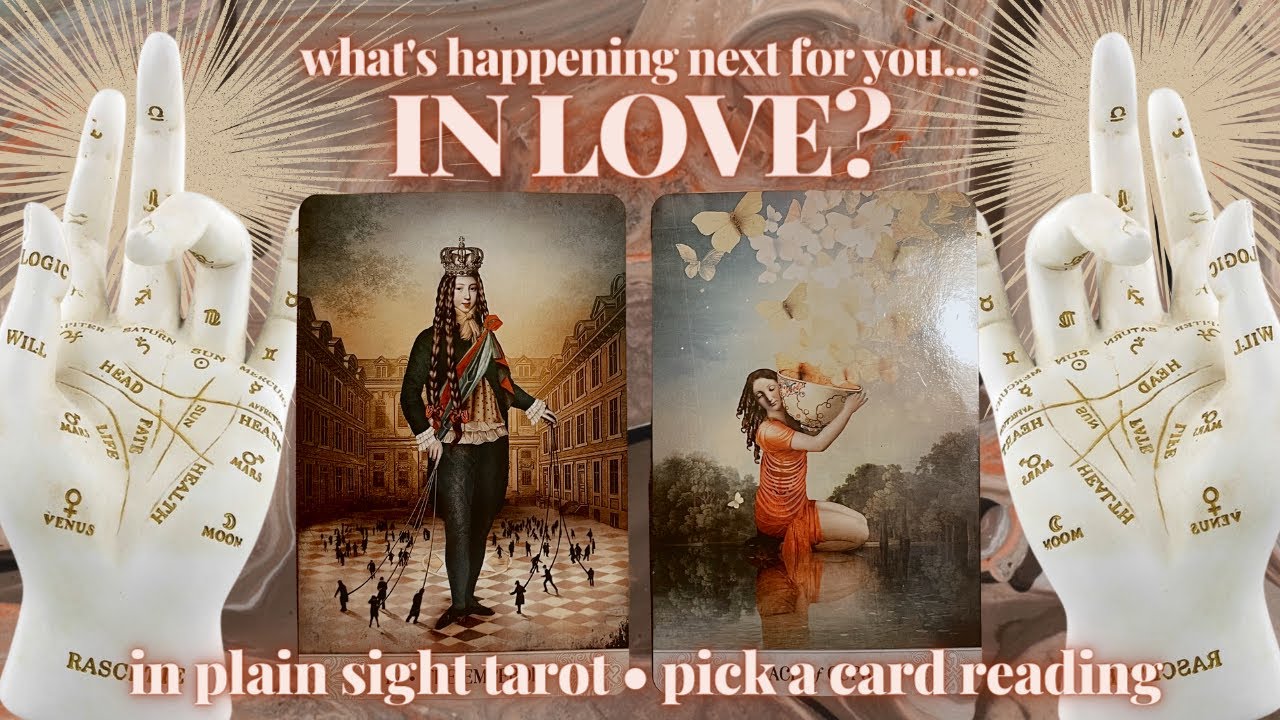 PICK A CARD: WHATS HAPPENING NEXT FOR YOU IN LOVE?