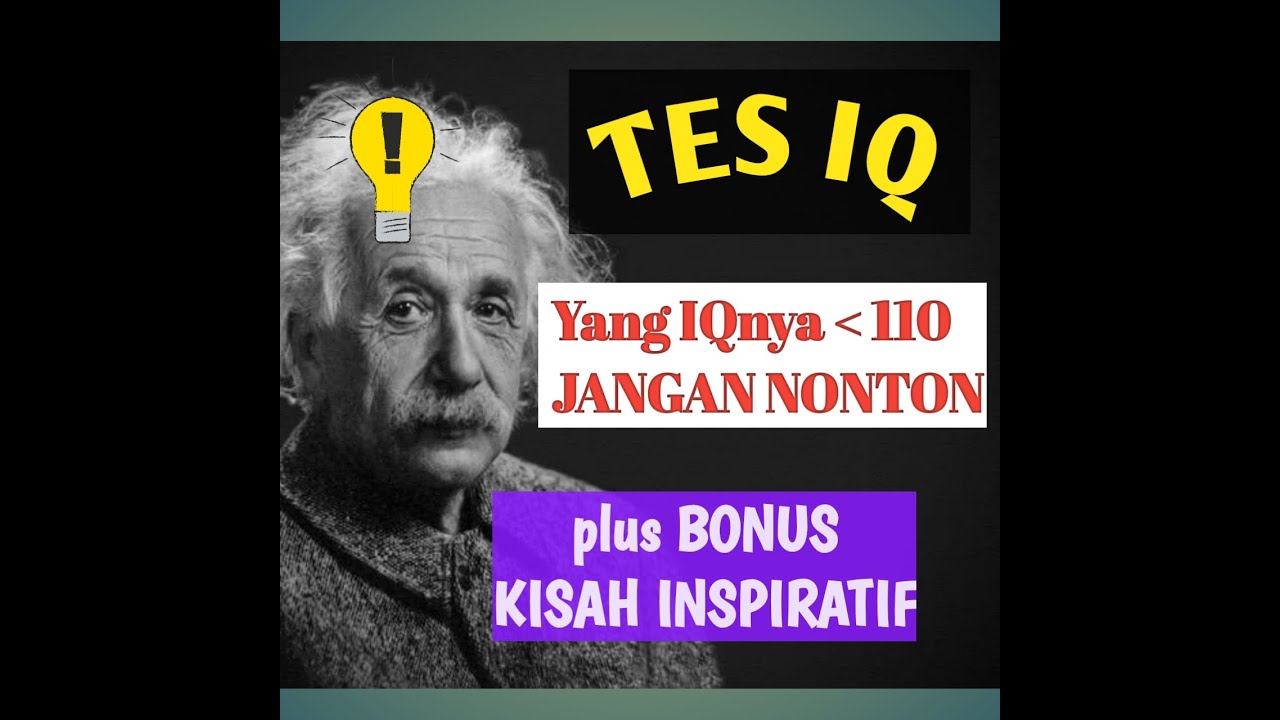 TES IQ (SEBERAPA PINTAR ANDA)