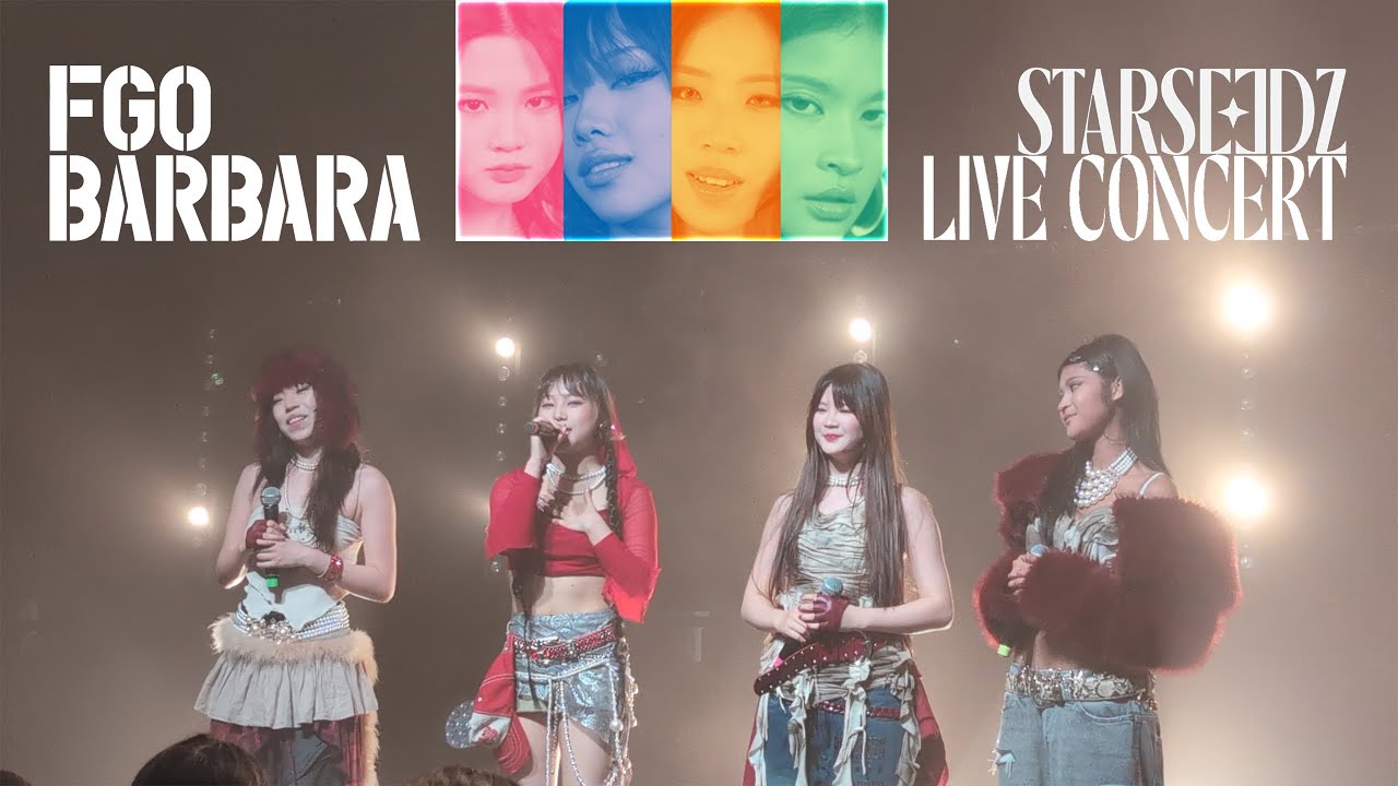 STARSEED'Z LIVE CONCERT🎤 - FGO Barbara Paris